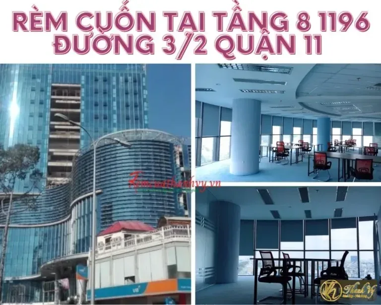 RÈM CUỐN TẠI TẦNG 8 1196 đường 3/2 Quận 11