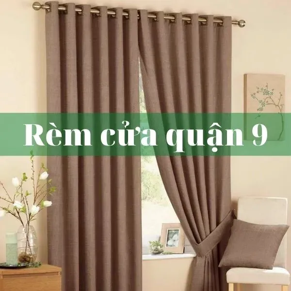 Địa chỉ mua rèm cửa quận 9 – Rèm đẹp – May rèm cửa theo yêu cầu rèm cửa quận 9 Rem cua quan 9 tn