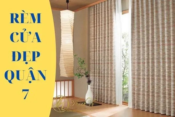 Rèm cửa quận 7 thiết kế may rèm theo yêu cầu – Rèm cửa Thanh Vy rèm cửa quận 7 rem cua quan 7 tn