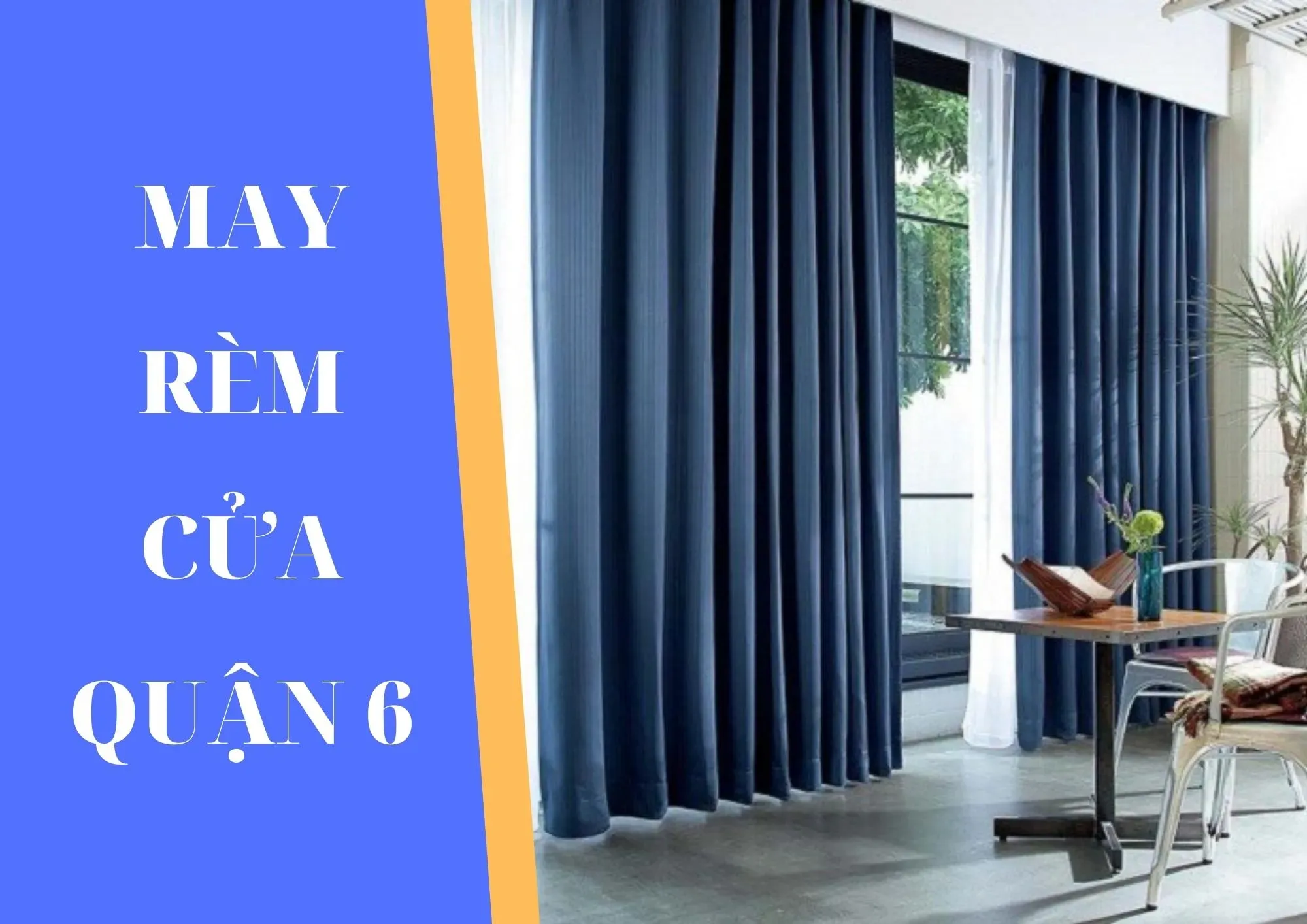 Địa chỉ may rèm cửa quận 6 tư vấn thiết kế theo yêu cầu may rèm cửa quận 6 may rem cua quan 6 e1657782304448