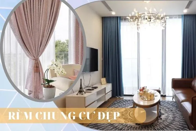 Những mẫu rèm cửa chung cư đẹp phù hợp với mọi không gian mẫu rèm cửa chung cư đẹp rem chung cu dep tn