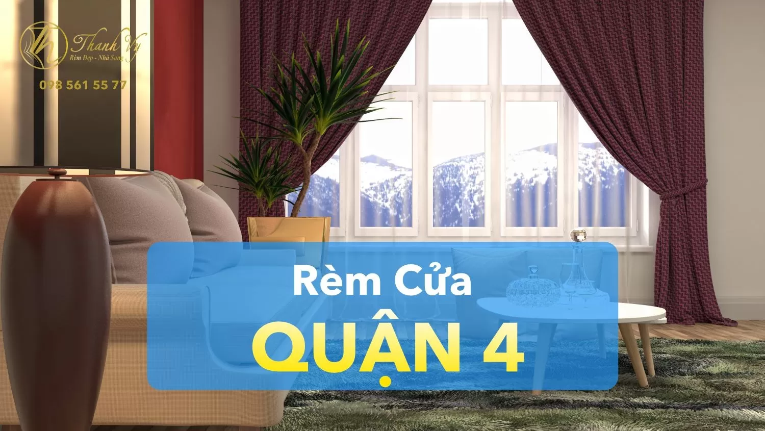 Rèm Cửa Quận 4 | Mẫu Rèm, Bảng Giá, Tư Vấn, Khảo Sát Miễn Phí Tận Nơi